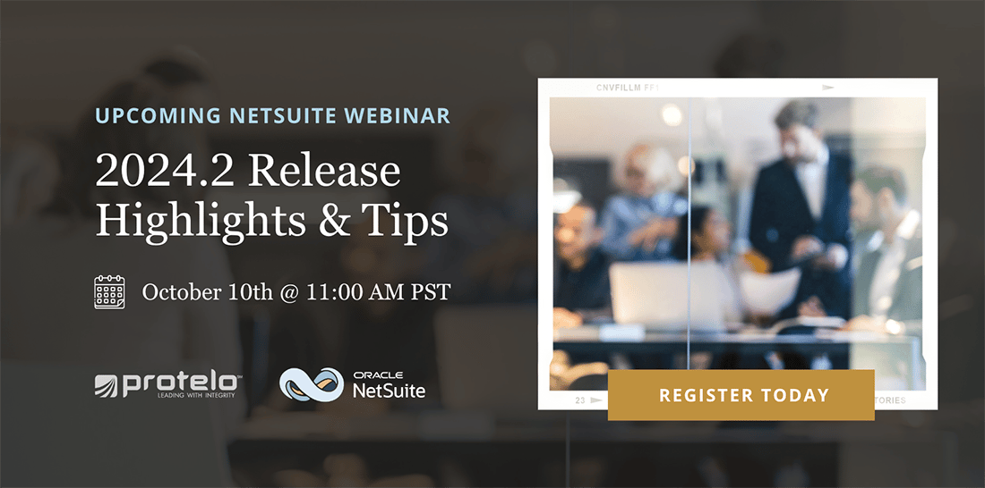 NetSuite 2024.2 Release Highlights and Tips Webinar NetSuite 2024.2 Release Highlights and Tips Webinar